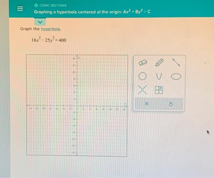 Solved Graph The Hyperbola 16x2−25y2400 0056