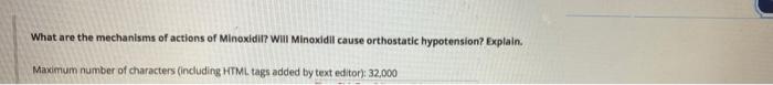 Solved What are the mechanisms of actions of Minoxidil? Will | Chegg.com