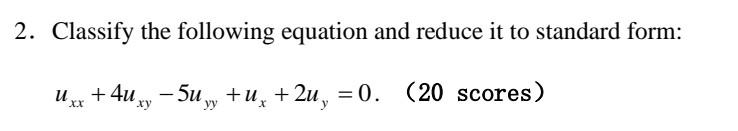 Solved 2. Classify the following equation and reduce it to | Chegg.com