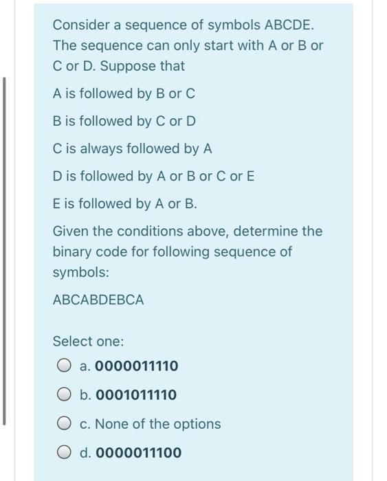 Solved Consider a sequence of symbols ABCDE. The sequence | Chegg.com