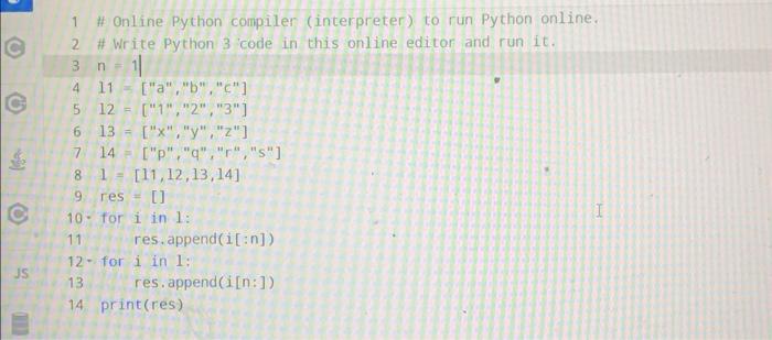 Solved Pythonthe Code Output Looks Good When I Output N 2 Chegg Com