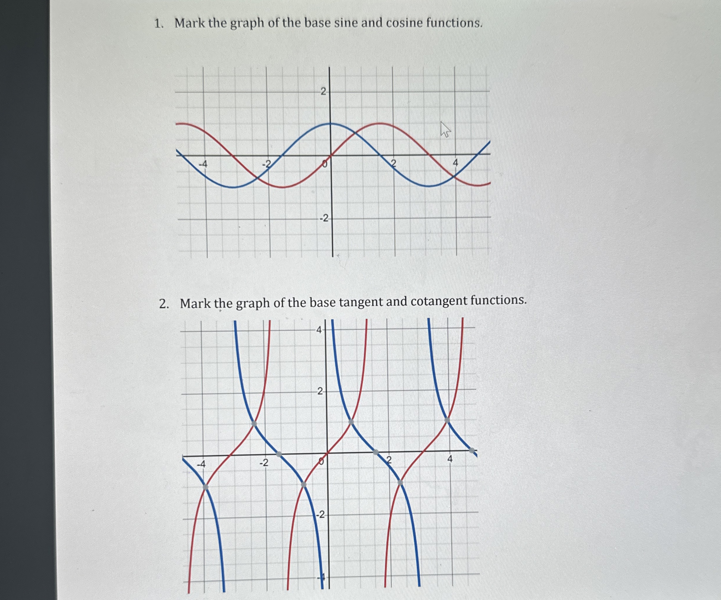 Solved Mark the graph of the base sine and cosine | Chegg.com
