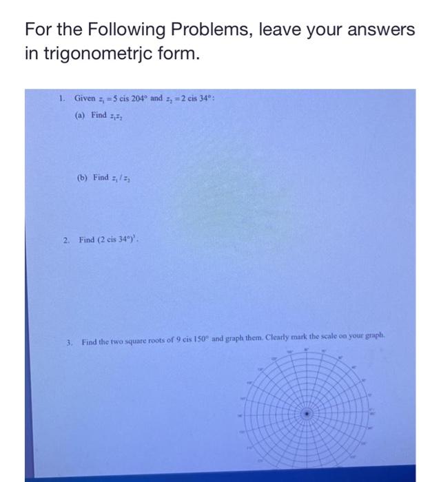 solved-3-find-the-two-square-roots-of-9cis150-and-graph-chegg