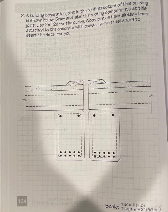 Solved 2. A building separation joint in the roof structure