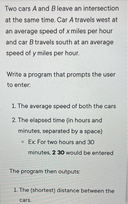 Solved Two Cars A And B Leave An Intersection At The Same | Chegg.com