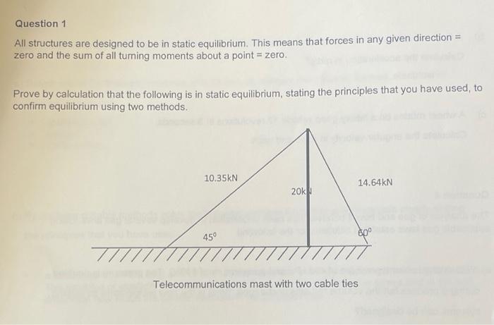 Solved Question 1 All structures are designed to be in | Chegg.com
