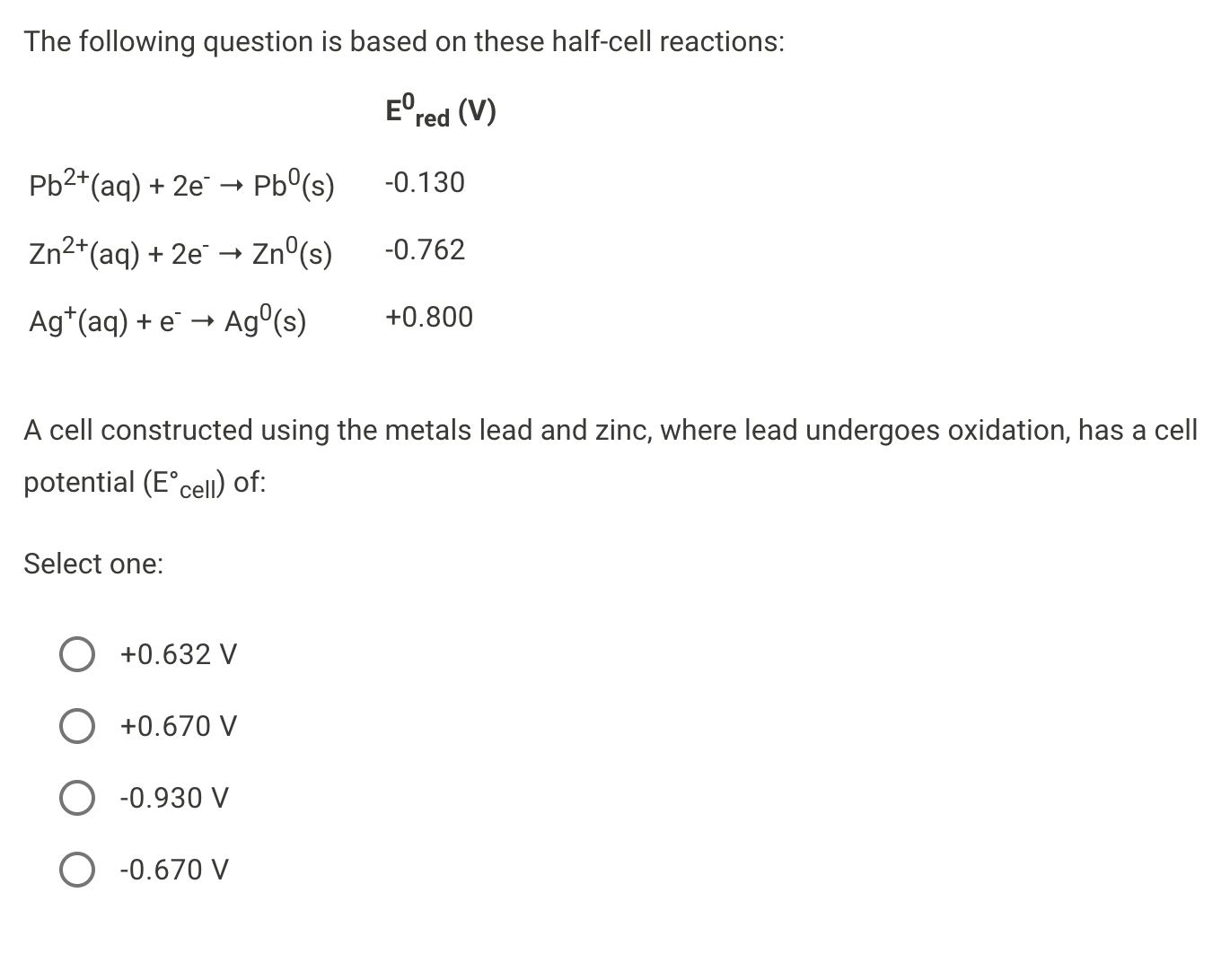Solved The following question is based on these half-cell | Chegg.com