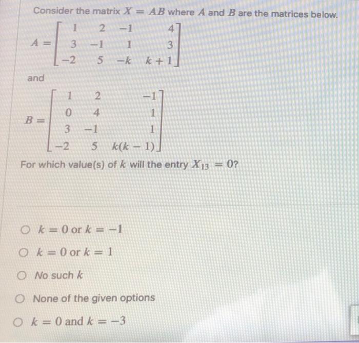 Solved Consider the matrix X=AB where A and B are the | Chegg.com