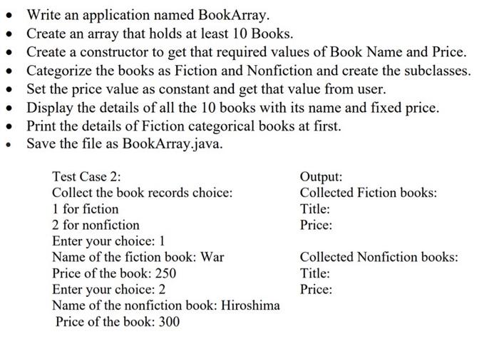 Solved Write an application named BookArray. • Create an | Chegg.com