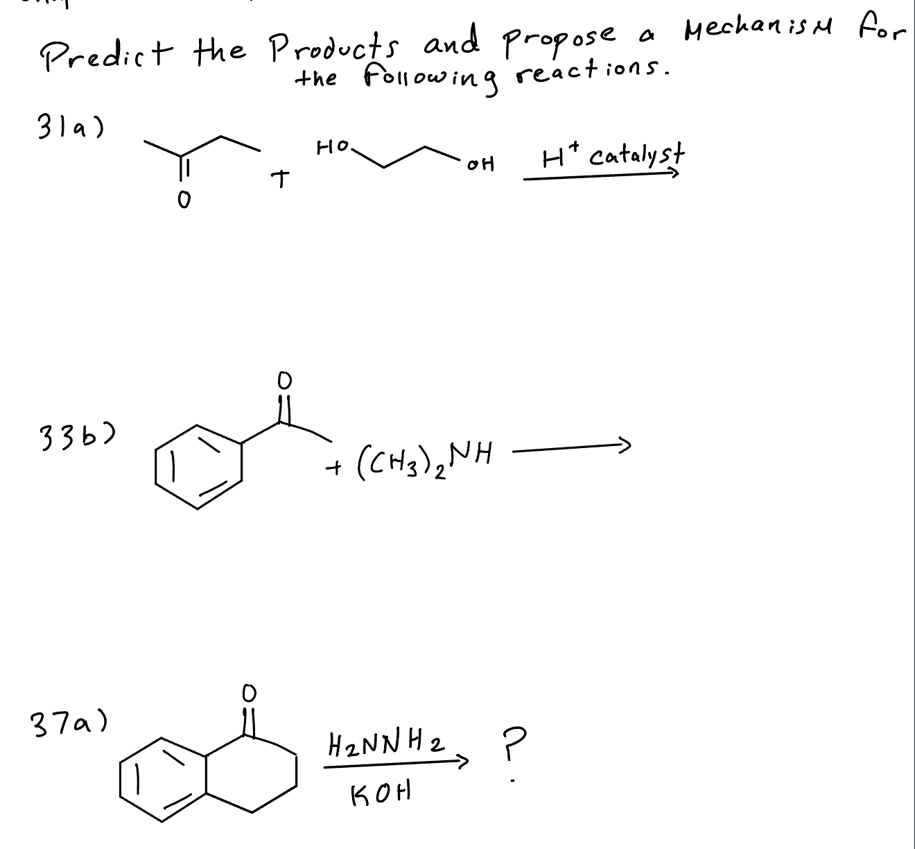 Solved Predict the Products and propose a Mechanism for the | Chegg.com