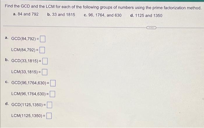Solved Find the GCD and the LCM for each of the following | Chegg.com