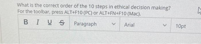 Solved What is the correct order of the 10 steps in ethical | Chegg.com