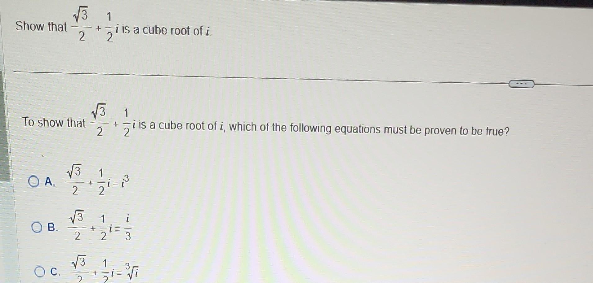 solved-show-that-23-21i-is-a-cube-root-of-i-to-show-that-chegg