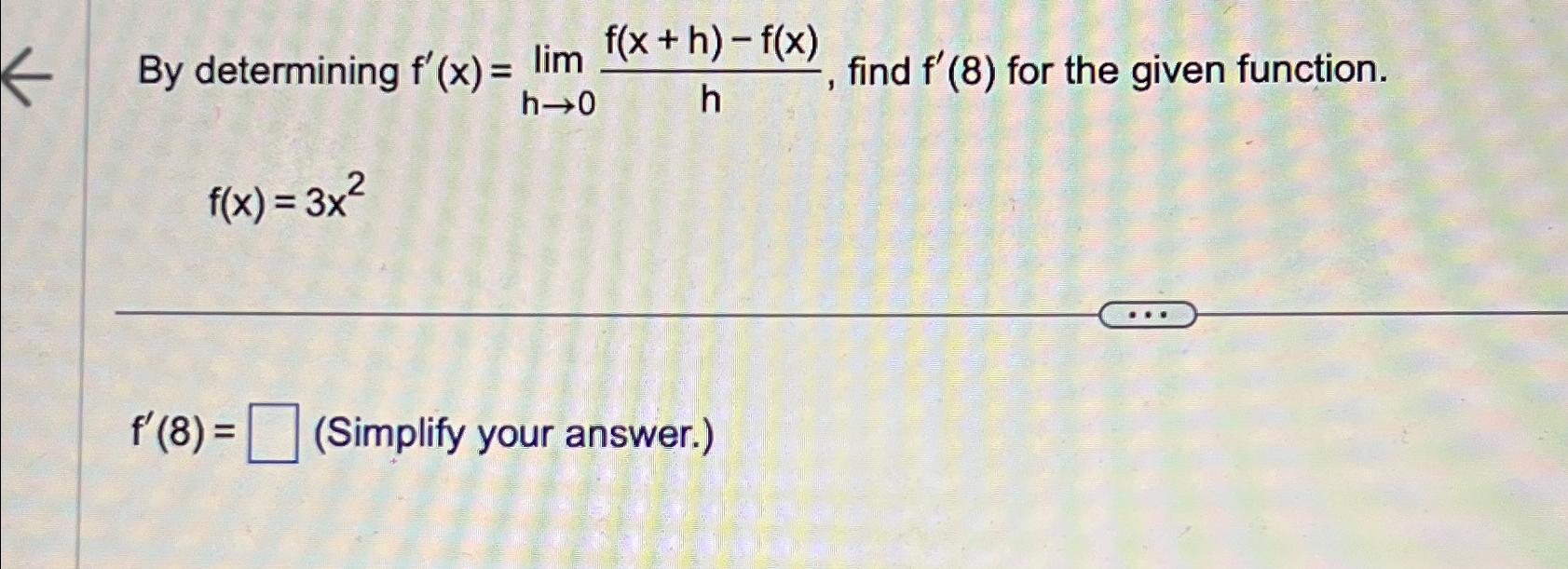 Solved By Determining Fxlimh→0fxh Fxh ﻿find F8 4301