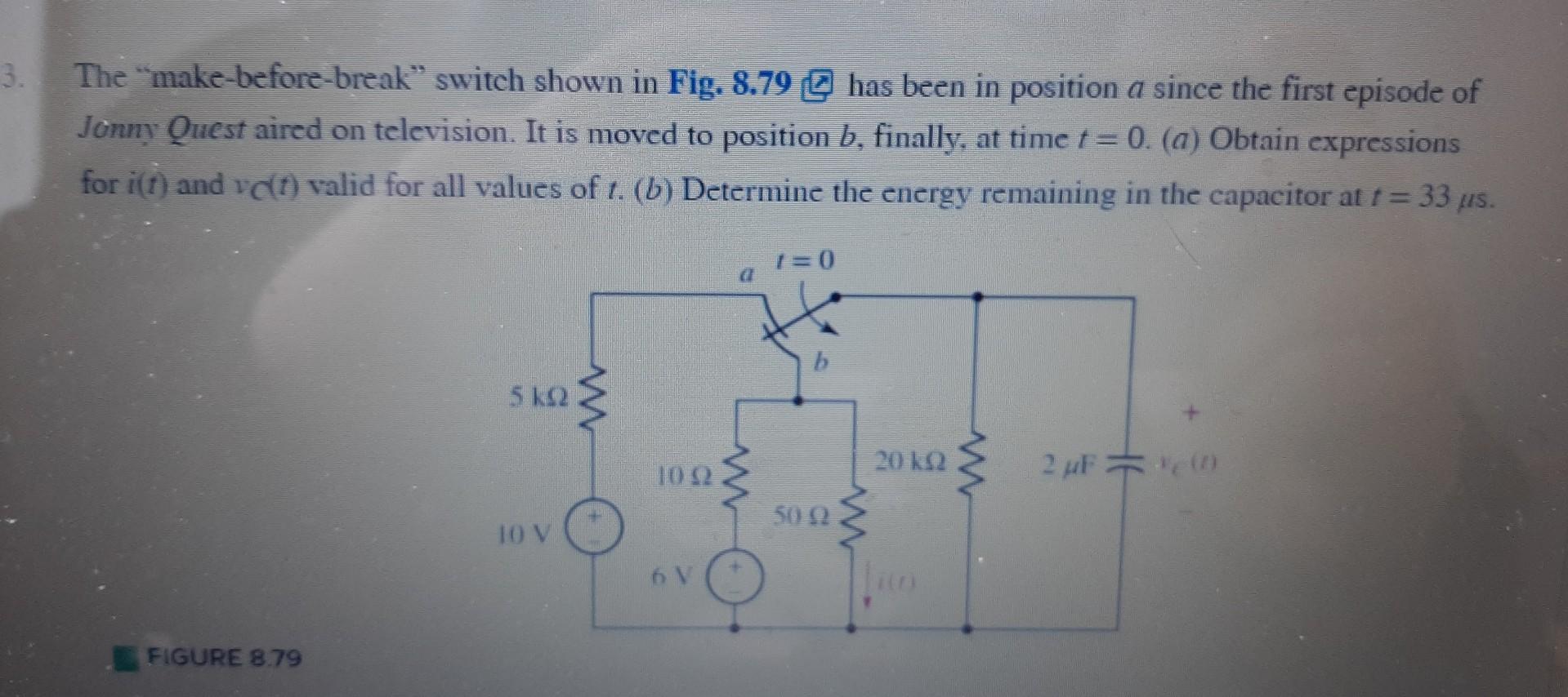 Solved The "make-before-break" Switch Shown In Fig. 8.79 똔 | Chegg.com