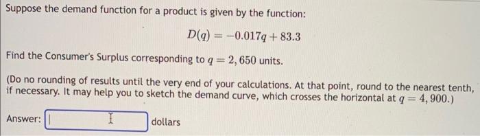 Solved Suppose the demand function for a product is given by | Chegg.com