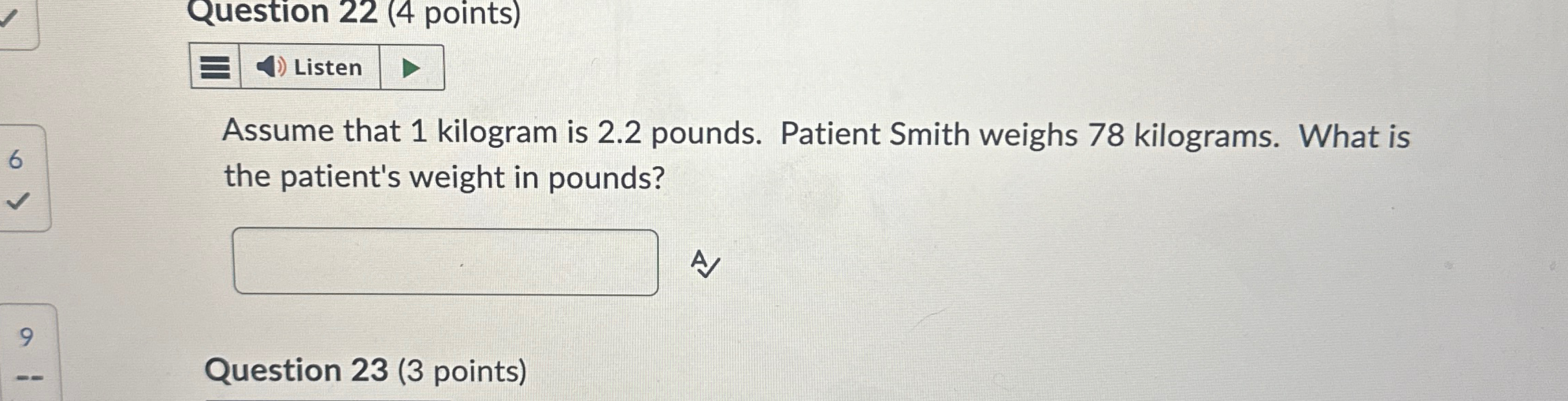 Solved Assume that 1 kilogram is 2.2 pounds. Patient Smith Chegg