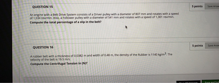 Solved QUESTION 15 5 points Save Answ An engine with a Belt | Chegg.com
