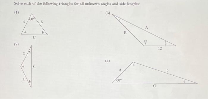 Solved Solve each of the following triangles for all unknown | Chegg.com