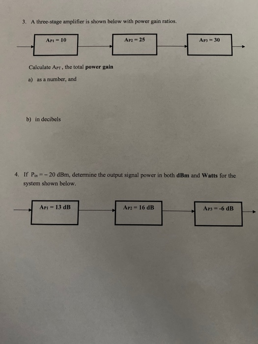 Solved 3. A threestage amplifier is shown below with power