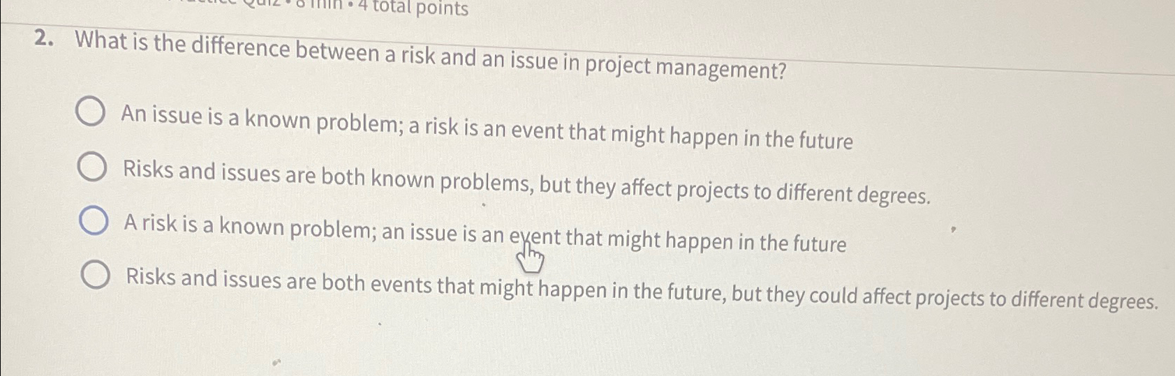 Solved What is the difference between a risk and an issue in | Chegg.com