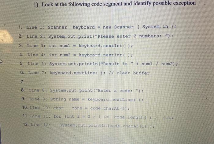 Solved 1) Look at the following code segment and identify | Chegg.com