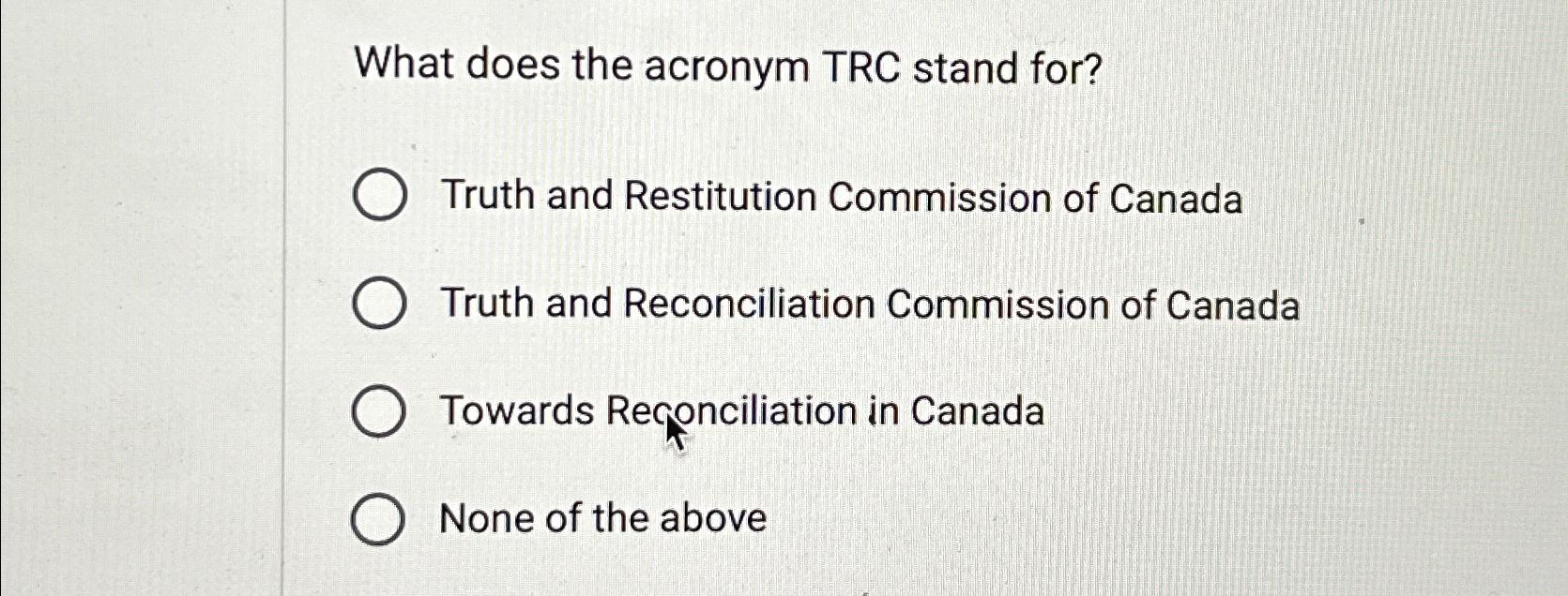 Solved What does the acronym TRC stand for?Truth and