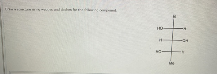 solved-draw-a-structure-using-wedges-and-dashes-for-the-chegg
