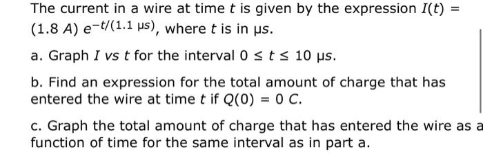Solved = The current in a wire at time t is given by the | Chegg.com
