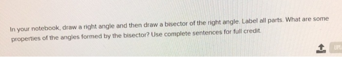 solved-in-your-notebook-draw-a-right-angle-and-then-draw-a-chegg