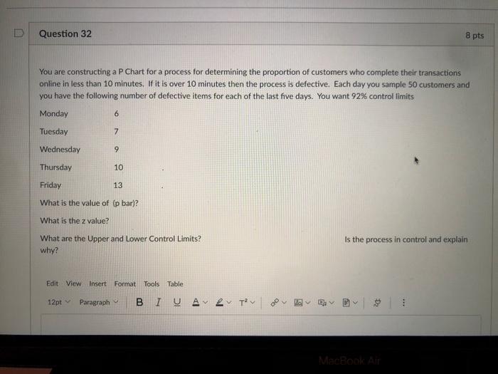 Solved Question 32 8 pts You are constructing a P Chart for | Chegg.com