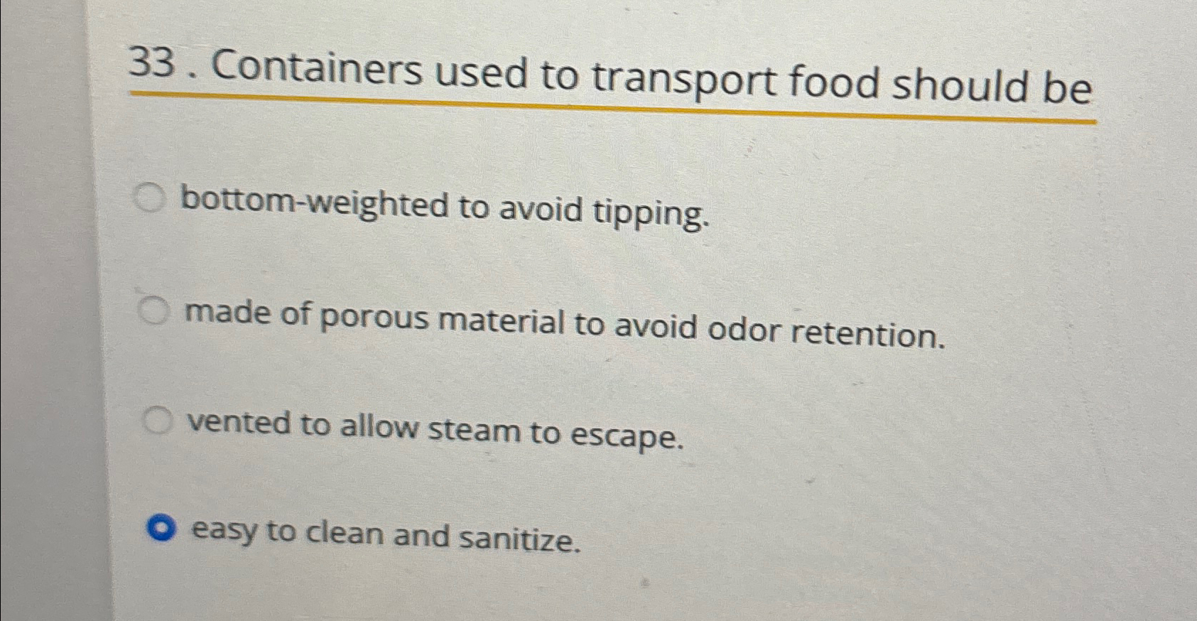 Solved Containers used to transport food should