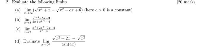 Solved 2. Evaluate the following limits (a) | Chegg.com