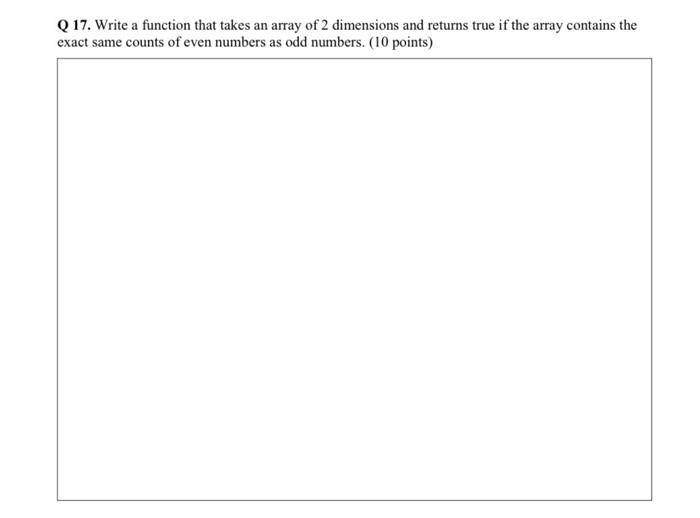 Solved Q 17. Write a function that takes an array of 2 | Chegg.com