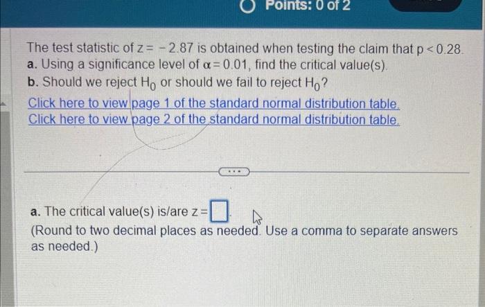 Solved The test statistic of z=−2.87 is obtained when | Chegg.com