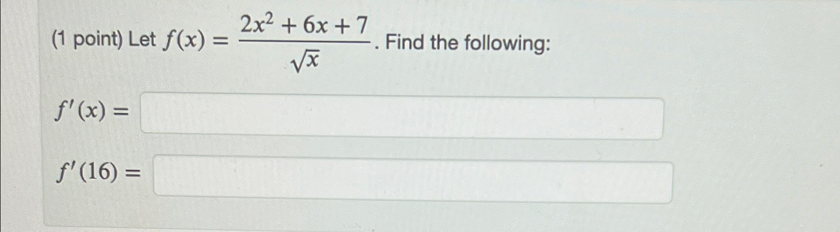 Solved 1 ﻿point ﻿let F X 2x2 6x 7x2 ﻿find The