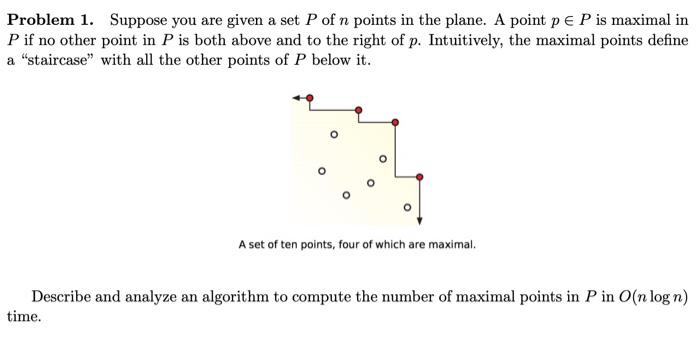 Solved Problem 1. Suppose you are given a set P of n points | Chegg.com