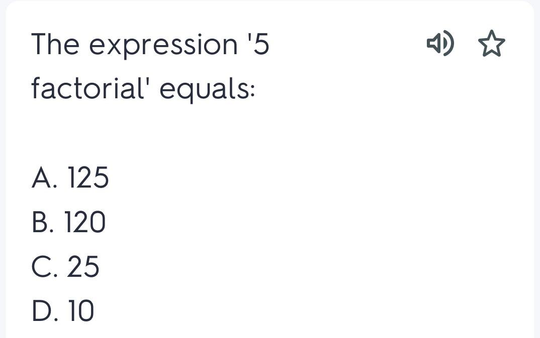 expression 5 factorial equals