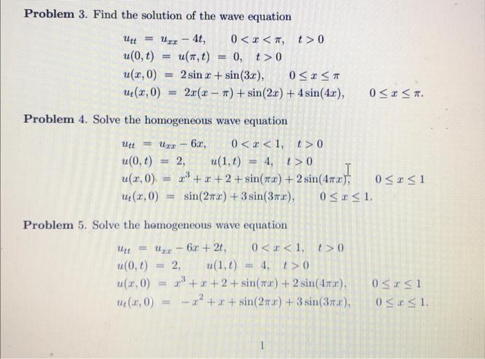 Solved Problem 3. Find the solution of the wave equation Utt | Chegg.com