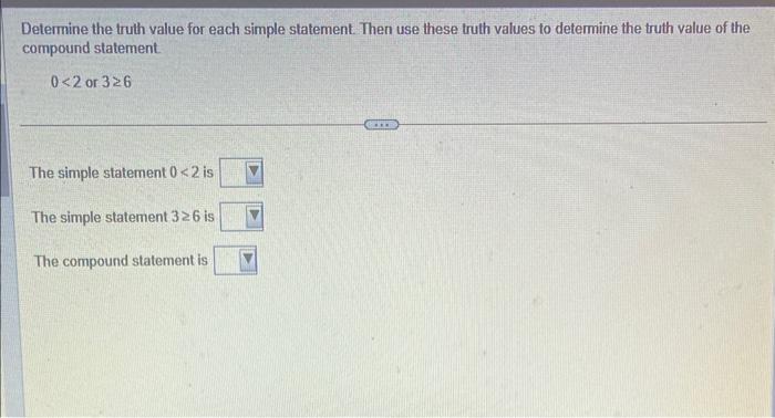 Solved Determine The Truth Value For Each Simple Statement. | Chegg.com