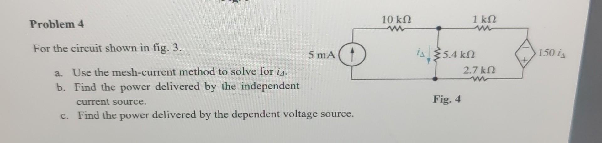 Solved For the circuit shown in fig. 3 . a. Use the | Chegg.com