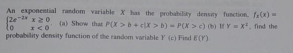 Solved An exponential random variable X has the probability | Chegg.com