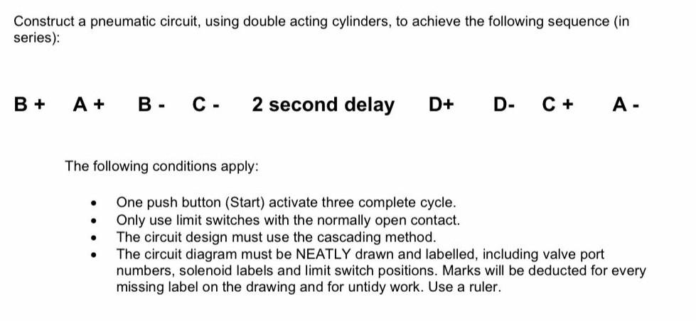 Solved Construct a pneumatic circuit, using double acting | Chegg.com