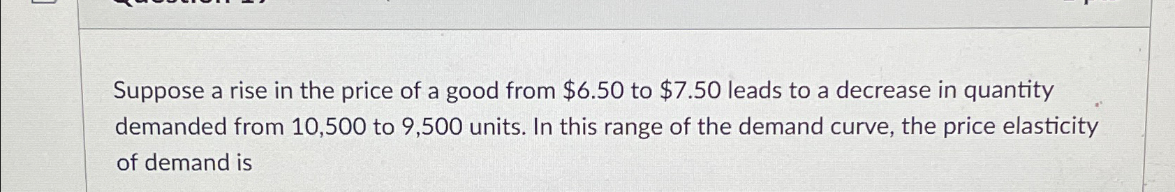 Solved Suppose a rise in the price of a good from $6.50 ﻿to | Chegg.com