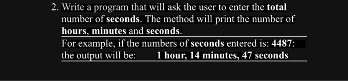 Solved Write a program that will ask the user to enter the | Chegg.com