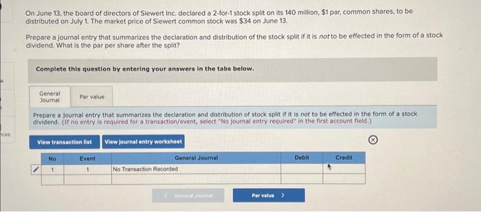 Solved On June 13, the board of directors of Siewert inc, | Chegg.com