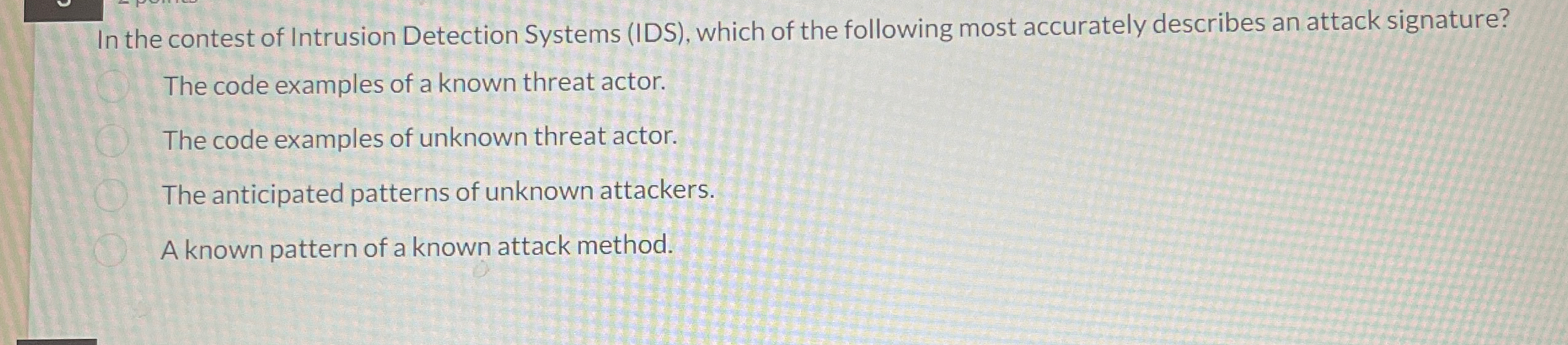Solved In the contest of Intrusion Detection Systems (IDS), | Chegg.com