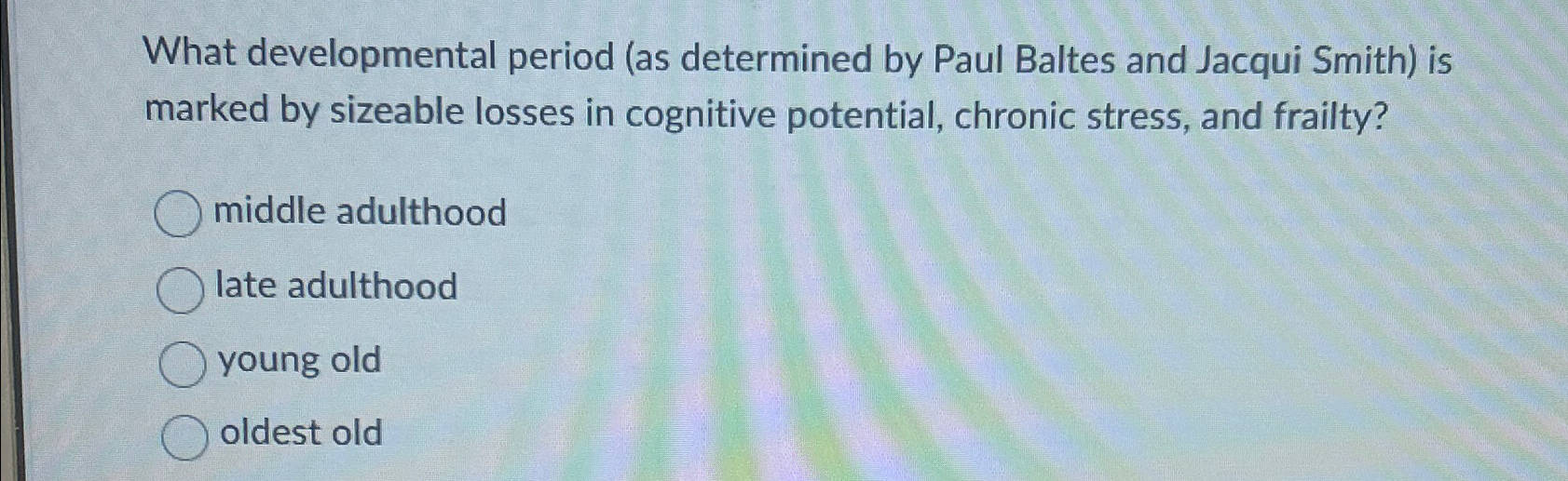 Solved What developmental period (as determined by Paul | Chegg.com