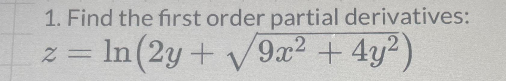 Solved Find The First Order Partial