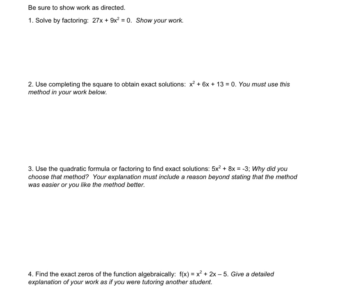 Solved Be sure to show work as directed.Solve by factoring: | Chegg.com